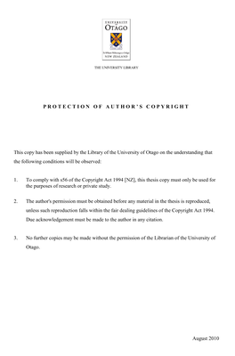 August 2010 PROTECTION of AUTHOR ' S C O P Y R I G H T This Copy Has Been Supplied by the Library of the University of Otago O