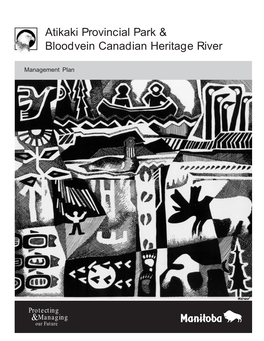 Atikaki Provincial Park & Bloodvein Canadian Heritage River