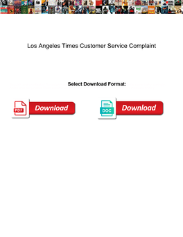 Los Angeles Times Customer Service Complaint