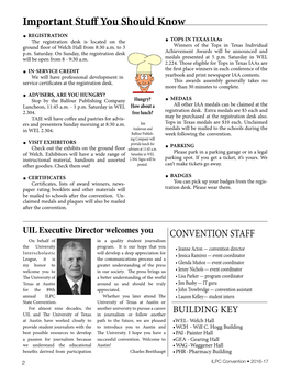 Important Stuff You Should Know • REGISTRATION the Registration Desk Is Located on the • TOPS in TEXAS Iaas Ground Floor of Welch Hall from 8:30 A.M