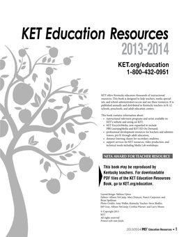 KET Education Resources 2013-2014 KET.Org/Education 1-800-432-0951