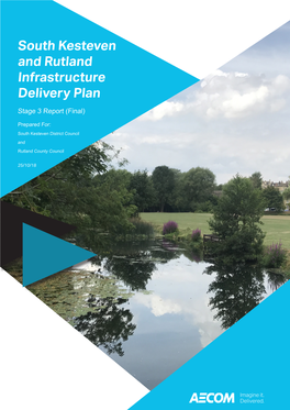 South Kesteven and Rutland Infrastructure Delivery Plan Stage 3 Report (Final)