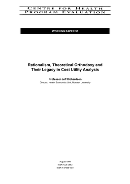 Rationalism, Theoretical Orthodoxy and Their Legacy in Cost Utility Analysis