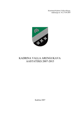 Kadrina Valla Arengukava Aastateks 2007-2015
