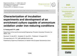 Characterization of Incubation Experiments and Development