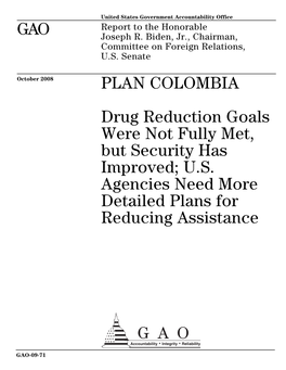 GAO-09-71 Plan Colombia: Drug Reduction Goals Were Not Fully