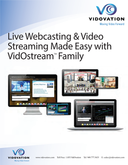 Live Webcasting & Video Streaming Made Easy with Vidostreamtm