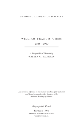 WILLIAM FRANCIS GIBBS August 24,1886-September 6,1967