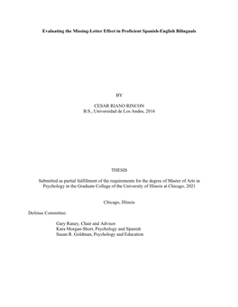 Evaluating the Missing-Letter Effect in Proficient Spanish-English Bilinguals