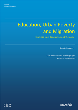 Education, Urban Poverty and Migration Evidence from Bangladesh and Vietnam