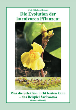 Die Evolution Der Karnivoren Pflanzen: Was Die Selektion Nicht Leisten Kann – Das Beispiel Utricularia (Wasserschlauch)