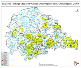 Suggested Recharge Sites and Structures Chikkamagaluru Taluk, Chikkamagaluru District