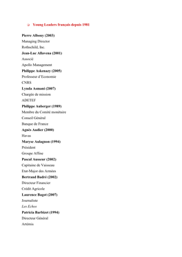 Young Leaders Français Depuis 1981 Pierre Albouy (2003) Managing Director Rothschild, Inc. Jean-Luc Allavena (2001) Associ