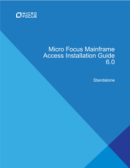 Micro Focus Mainframe Access Installation Guide 6.0