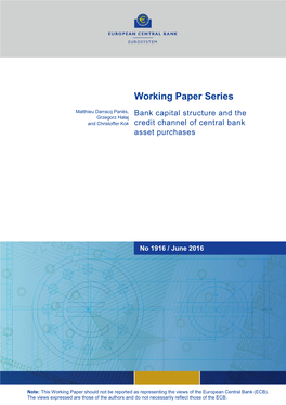 Bank Capital Structure and the Credit Channel of Central Bank Asset