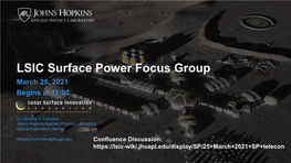 LSIC Surface Power Focus Group March 25, 2021 Begins at 11:03