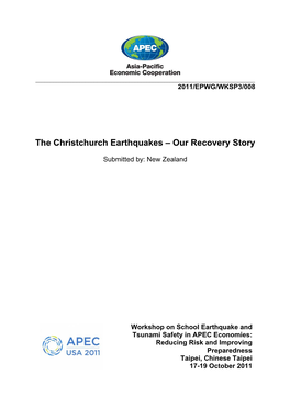 The Christchurch Earthquakes – Our Recovery Story