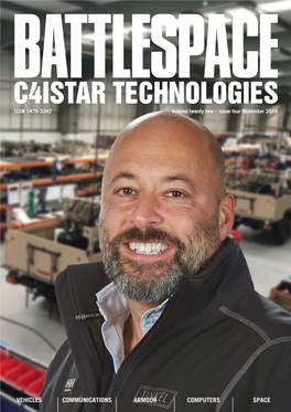 C4ISTAR TECHNOLOGIES ISSN 1478-3347 Volume Twenty Two – Issue Four November 2019