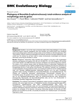 Phylogeny of Annelida (Lophotrochozoa): Total-Evidence Analysis of Morphology and Six Genes Jan Zrzavý*1,2, Pavel Říha1, Lubomír Piálek1 and Jan Janouškovec1,2