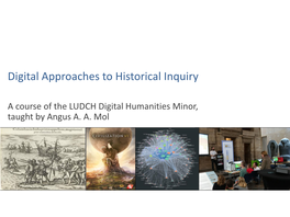 Digital Approaches to Historical Inquiry