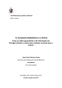 O Jornalismo Radiofónico E O Online Como As Rádios Generalistas E De Informação Em Portugal Utilizam O Online Para Catalisar Ouvintes Para a Antena