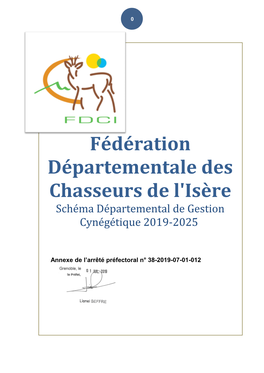 Fédération Départementale Des Chasseurs De L'isère Schéma Départemental De Gestion Cynégétique 2019-2025