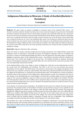 Indigenous Education in Mizoram: a Study of Zawlbuk (Bachelor’S Dormitory) V.Lalengkimi Assistant Professor, Education Department, Lawngtlai Govt