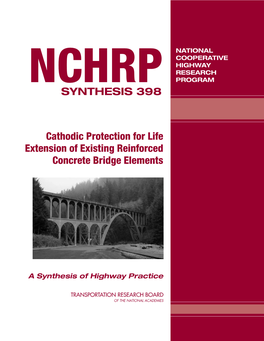 NCHRP Synthesis 398 – Cathodic Protection for Life Extension