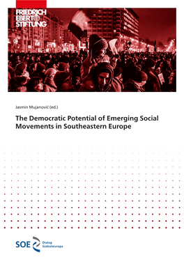 The Democratic Potential of Emerging Social Movements in Southeastern Europe
