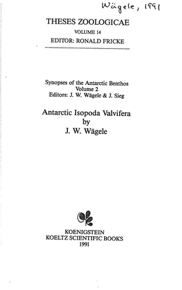 THESES ZOOLOGICAE Antarctic Isopoda Valvifera by J. W. Wagele