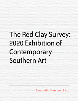 The Red Clay Survey: 2020 Exhibition of Contemporary Southern Art