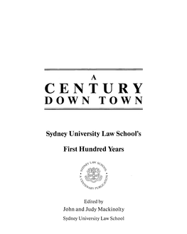 To View a Century Downtown: Sydney University Law School's First