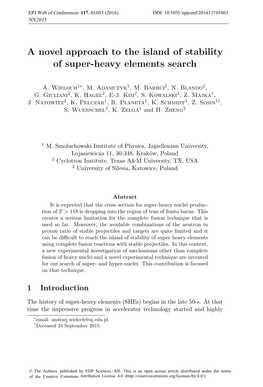 A Novel Approach to the Island of Stability of Super-Heavy Elements Search