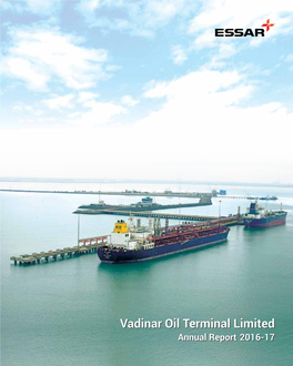 Vadinar Oil Terminal Limited Annual Report 2016-17