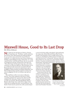 Maxwell House, Good to Its Last Drop by Olivia Johnson