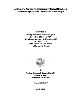 A Baseline Survey on Community Based Newborn Care Package in Two Districts in Rural Nepal
