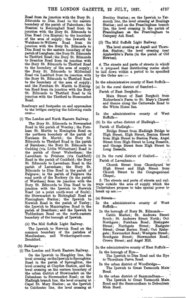 THE LONDON GAZETTE, 22 JULY, 1927. 4737 Road from Its Junction with the Bury St