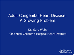 Adult Congenital Heart Disease: a Growing Problem