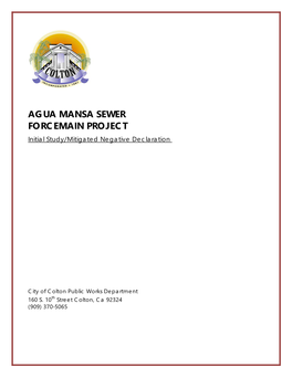 AGUA MANSA SEWER FORCEMAIN PROJECT Initial Study/Mitigated Negative Declaration