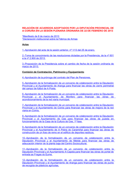 Relación De Acuerdos Adoptados Por La Diputación Provincial De a Coruña En La Sesión Plenaria Ordinaria De 22 De Febrero De 2013