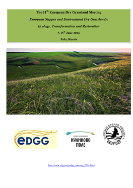The 11 European Dry Grassland Meeting European Steppes And