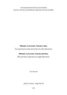 Pikionis, Lewerentz, Venezia Y Siza. La Experiencia Como Narración En Ocho Itinerarios