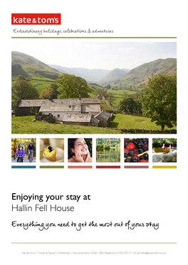 Enjoying Your Stay at Hallin Fell House