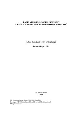 RAPID APPRAISAL SOCIOLINGUISTIC LANGUAGE SURVEY of NGAMAMBO of CAMEROON* Lilian Lem (University of Dschang) Edward Brye (SIL)