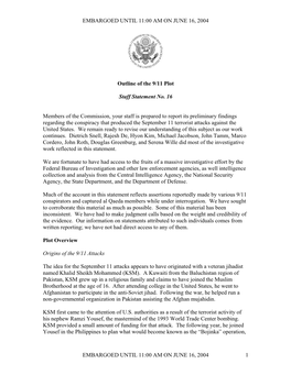 EMBARGOED UNTIL 11:00 AM on JUNE 16, 2004 EMBARGOED UNTIL 11:00 AM on JUNE 16, 2004 1 Outline of the 9/11 Plot Staff Statement N