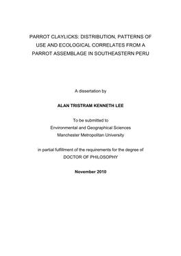Parrot Claylicks: Distribution, Patterns of Use and Ecological Correlates from a Parrot Assemblage in Southeastern Peru
