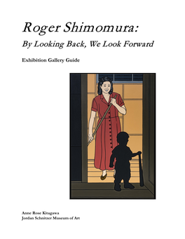 Roger Shimomura: by Looking Back, We Look Forward