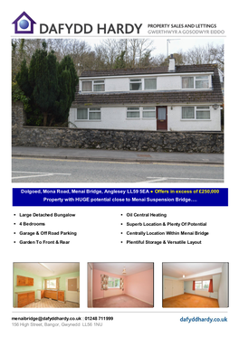 Dolgoed, Mona Road, Menai Bridge, Anglesey LL59 5EA Offers in Excess of £250,000 Property with HUGE Potential Close to Mena