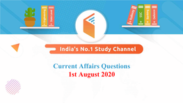 Current Affairs Questions 1St August 2020