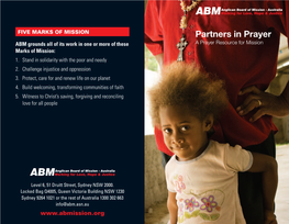 Partners in Prayer ABM Grounds All of Its Work in One Or More of These a Prayer Resource for Mission Marks of Mission: 1